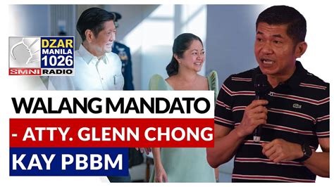 Full Speech Wala Silang Mandato Atty Glenn Chong Kay Marcos Jr Sa