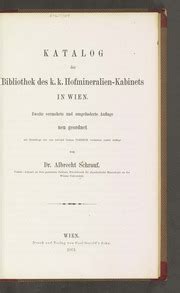 Katalog Der Bibliothek Des K K Hofmineralien Kabinets In Wien K K