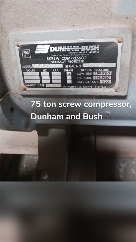 Ton Dunham And Bush Screw Compressor Equipment Surplus List