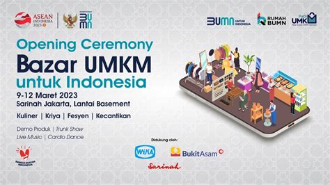 Opening Ceremony Bazar Umkm Untuk Indonesia Bulan Maret Youtube