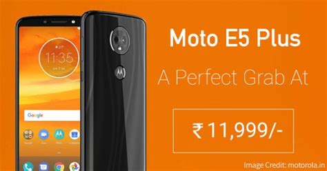 Moto E5 Plus Price In India Launch Date Specification Features Reviews