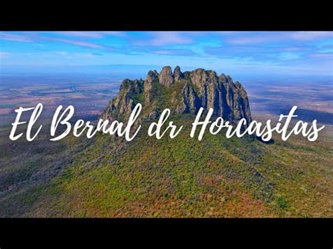 CERRO DEL BERNAL DE HORCACITAS EN GONZALEZ TAMAULIPAS Tamaulipas YouTube