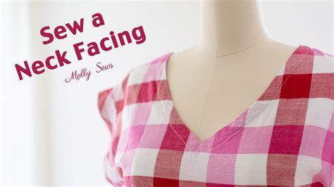 How To Sew A Neckline Neck Facing Tutorial Youtube