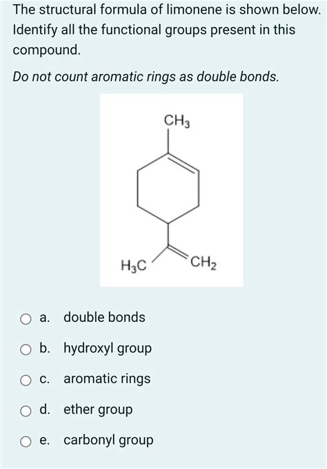 Solved The Structural Formula Of Limonene Is Shown Below