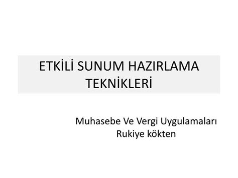 Ppt Etk L Sunum Hazirlama Tekn Kler Powerpoint Presentation Free