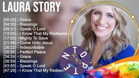 L A U R A S T O R Y Greatest Hits Top Christians And Worship Music