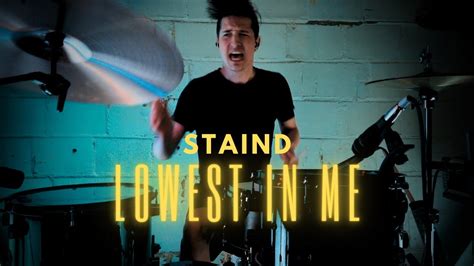 Staind Lowest In Me Drum Cover Youtube