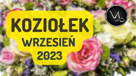 KOZIOROŻEC WRZESIEŃ 2023 prognoza Tarota WYDARZENIA POTWIERDZĄ