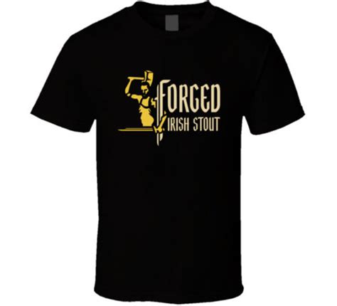 Forged Irish Stout Beer Lovers T Shirt Ebay