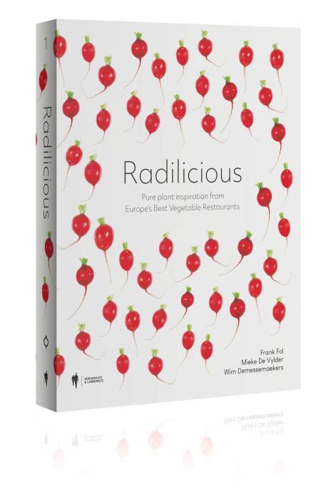 Radilicious Il Libro Che Svela I Segreti Per Cucinare Con Le Verdure