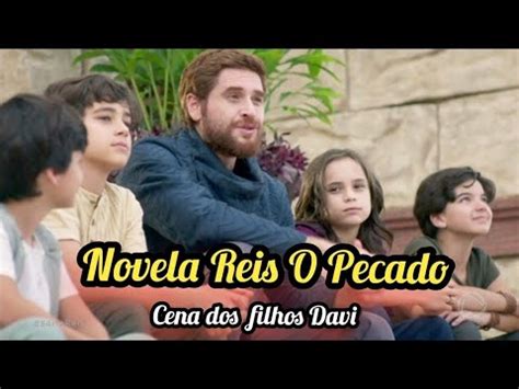 Novela Reis O Pecado Davi E Seus Filhos Em Jerusal M Youtube