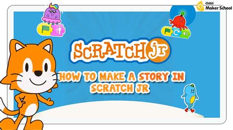 Scratch Jr Programming For Kids Chitti Makerschool Youtube