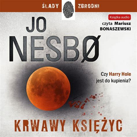 Krwawy Ksi Yc Harry Hole Tom Nesbo Jo Audiobook Sklep Empik