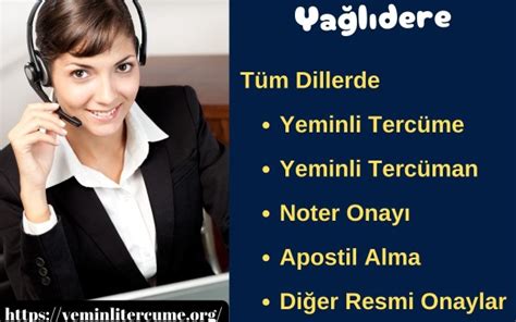 Yağlıdere Yeminli Tercüman Tercüme Bürosu Noter Onaylı Çeviri