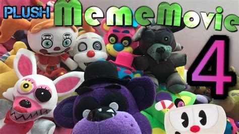 Fnaf Plush Meme Movie 4 Ft Slyp1e Travis Callmecarson Smf