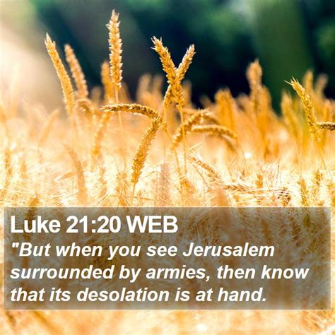 Luke 21 20 Web But When You See Jerusalem Surrounded By Armies