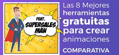 Las Mejores Herramientas Gratuitas Para Crear Animaciones