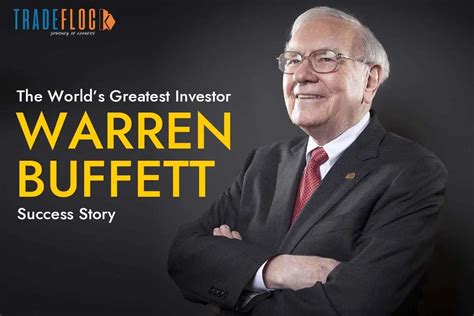 Life Story Of World’s Greatest Investor - Warren Buffett