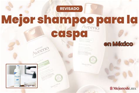 8 Mejor Shampoo Para La Caspa En México 2024