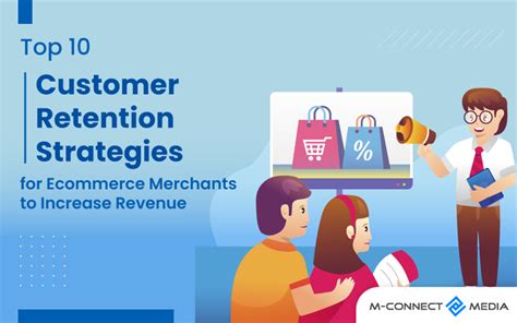 Top Customer Retention Strategies For Ecommerce Merchants To