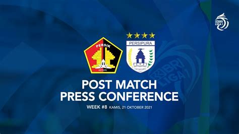 Post Match Pressconference Pekan Kedelapan BRI LIGA 1 PERSIK KEDIRI