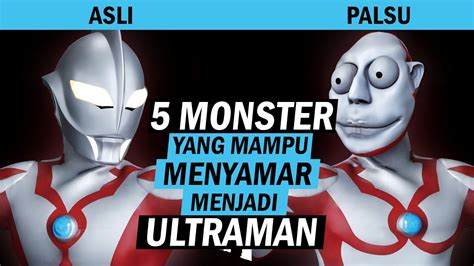 Monster Kaiju Yang Dapat Menyamar Menjadi Ultraman Youtube