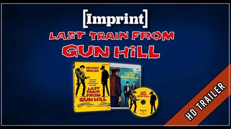 Last Train From Gun Hill Hd Trailer Youtube