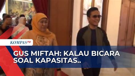 Khofifah Disebut Punya Kapasitas Jadi Cawapres Gus Miftah Kita Doa