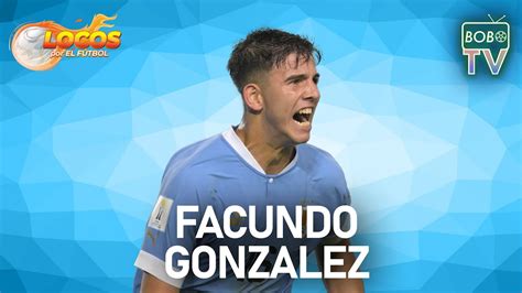 Facundo Gonzalez Locos Por El F Tbol Youtube