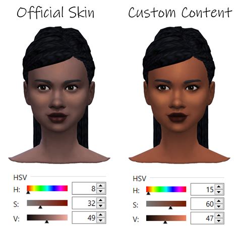 I compared one of the Sims 4 official skin tones to a CC skin tone. They're about the same hue ...