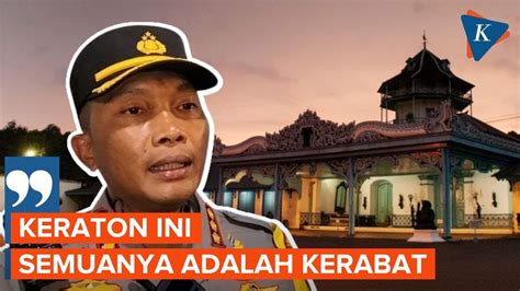 Polisi Upayakan Mediasi Untuk Akhiri Konflik Keraton Solo YouTube