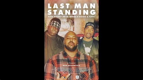 Last Man Standing Suge Knight And The Murders Of Biggie And Tupac 2021 Brazikasgames 100 4k