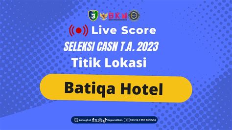 Live Score SKD CPNS Tahun 2023 Tilok Batiqa Karawang 11 Nov 2023