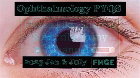 Ophthalmology PYQS FMGE JAN JULY PYQs Ophthalmology YouTube