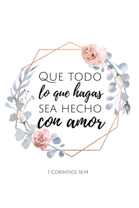 Buy Que Todo Lo Que Ha Sea Hecho Con Amor Corintios Libro