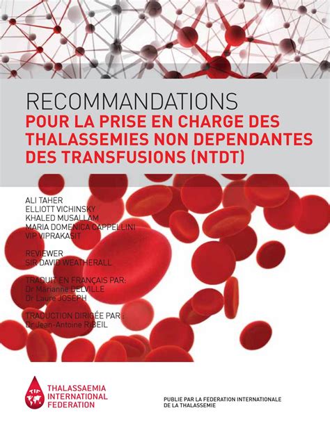 Recommandations Pour La Prise En Charge Des Thalassemies Non Dependantes Des Transfusions Ntdt