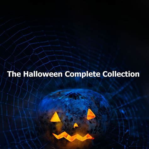 The Halloween Complete Collection Album By This Is Halloween Spotify