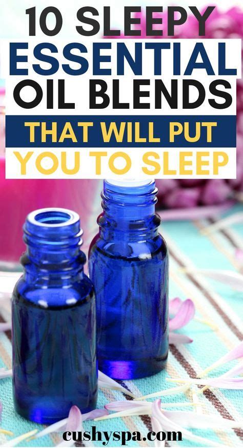 Essential Oil Blends For Sleep And Relaxation Artofit