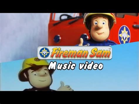 Fireman Sam Music Video YouTube