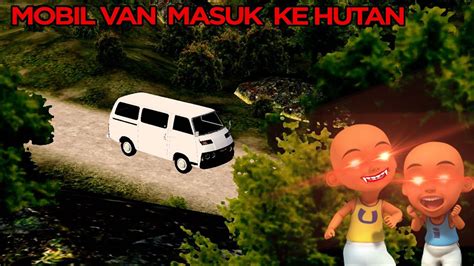 Mobil Van Viral Tersesat Masuk Hutan Youtube