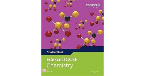 Edexcel Igcse Chemistry Student Book By Jim Clark