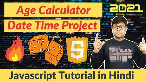 36 Age Calculator Project Using Javascript In Hindi Youtube