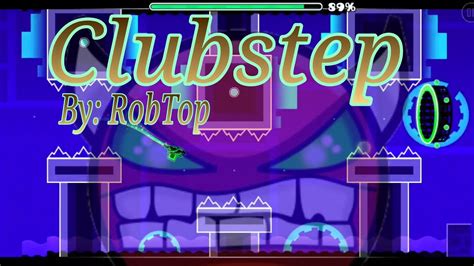 Clubstep By RobTop Demon Lvl 14 100 3 Coins Geometry Dash En