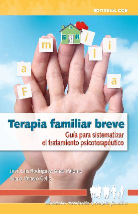 Novedades Biblioteca Creena Terapia Familiar Breve Guia Para