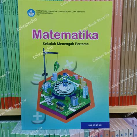 Jual Buku Matematika Kelas Viii 8 Smp Kurikulum Merdeka Diknas Jakarta Pusat Cahaya Book