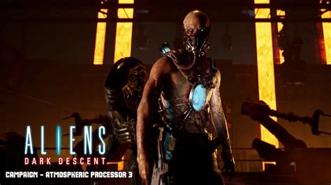 Aliens Dark Descent Blind Walkthrough Atmospheric Processor Part 3