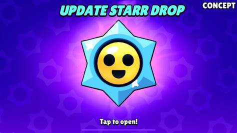 UPDATE STARR DROP IS HERE Brawl Stars FREE GIFTS Concept YouTube