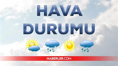 A Ustos Mu Hava Durumu Nas L Meteoroloji Mu Bug N Ve Yar N