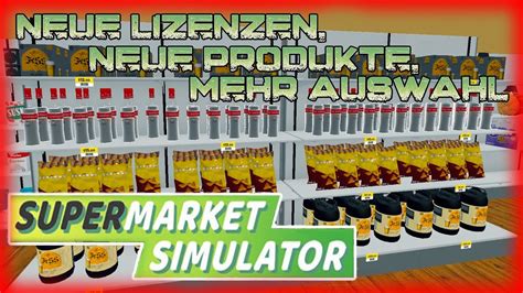 Supermarket Simulator Neue Produkte Endlich Gibt Es Alkohol Let