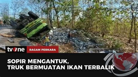 Truk Bermuatan Ikan Terbalik Ton Ikan Tumpah Ke Jalan Ragam